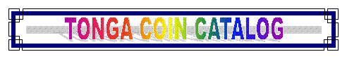 TONGA COIN CATALOG